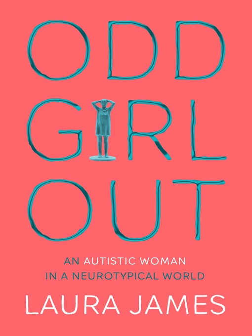 Title details for Odd Girl Out by Laura James - Available